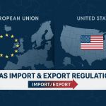 EU and US regulations of PFAS imprting and exporting
